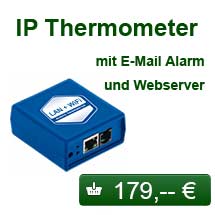IP Thermometer mit integrietem Webserver und E-Mail Alarm - NUR 179,00