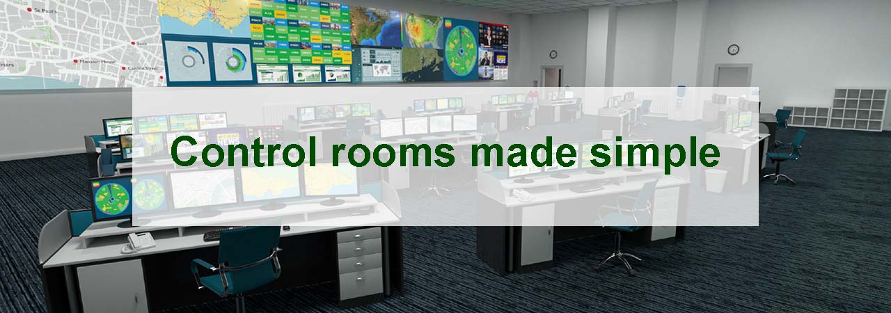 Control rooms made simple